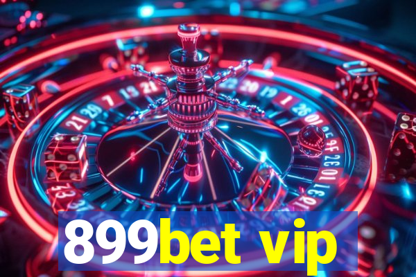 899bet vip